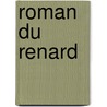 Roman Du Renard door Charles Potvin