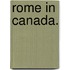 Rome In Canada.