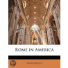 Rome in America by Unknown
