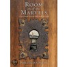 Room of Marvels by James Bryan Smith