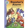 Rooster's Alarm by Sean Julian