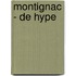 Montignac - de hype
