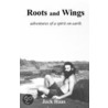 Roots And Wings door Jack Haas