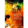 Roots and Wings door Many Ly