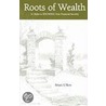 Roots of Wealth by Brian U'Ren