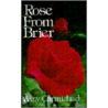 Rose from Brier door Amy Carmichael
