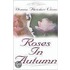 Roses in Autumn