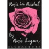Rosie In Rachel by Rosie Logan