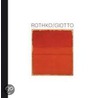 Rothko / Giotto by S. Weppelmann
