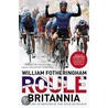Roule Britannia door William Fotheringham
