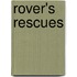 Rover's Rescues