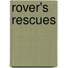 Rover's Rescues by Joy Lee