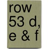 Row 53 D, E & F by Barry Southon