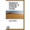 Rudyard Kipling by Cyril Falls