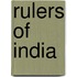 Rulers Of India