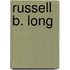 Russell B. Long