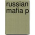 Russian Mafia P