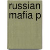 Russian Mafia P door Federico Varese