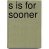S Is for Sooner door Eleanor Coerr