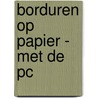 Borduren op papier - met de pc by E. Fortgens