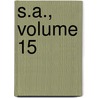 S.A., Volume 15 door Maki Minami