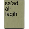 Sa'ad Al- Faqih by Miriam T. Timpledon
