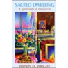Sacred Dwelling door Wendy M. Wright