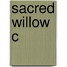 Sacred Willow C door Duong Van Mai Elliott