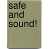 Safe and Sound! door Mike Berenstain