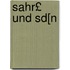 Sahr£ Und Sd[n