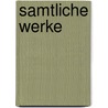 Samtliche Werke door Schiller Friedrich