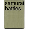 Samurai Battles door Mitsuo Kure