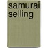 Samurai Selling