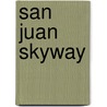 San Juan Skyway by Scott S. Warren