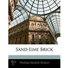 Sand-Lime Brick door Thomas Reuben Ernest