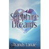 Sapphire Dreams door Brandy Lanae'