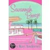 Savannah Breeze door Mary Kay Andrews