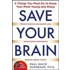 Save Your Brain