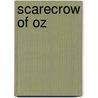 Scarecrow of Oz by Lyman Frank Baum