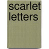 Scarlet Letters by Unknown