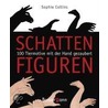 Schattenfiguren by Sophie Collins