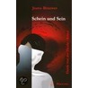 Schein und Sein by Joana Brouwer