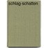 Schlag-Schatten