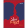 School Conflict door Tish Davidson
