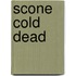 Scone Cold Dead