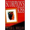 Scorpion's Kiss door Peter L. Molloy