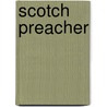 Scotch Preacher door Anonymous Anonymous