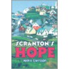 Scranton's Hope door Mieka Garrison