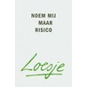 Noem mij maar risico
