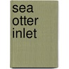 Sea Otter Inlet door Celia Godkin